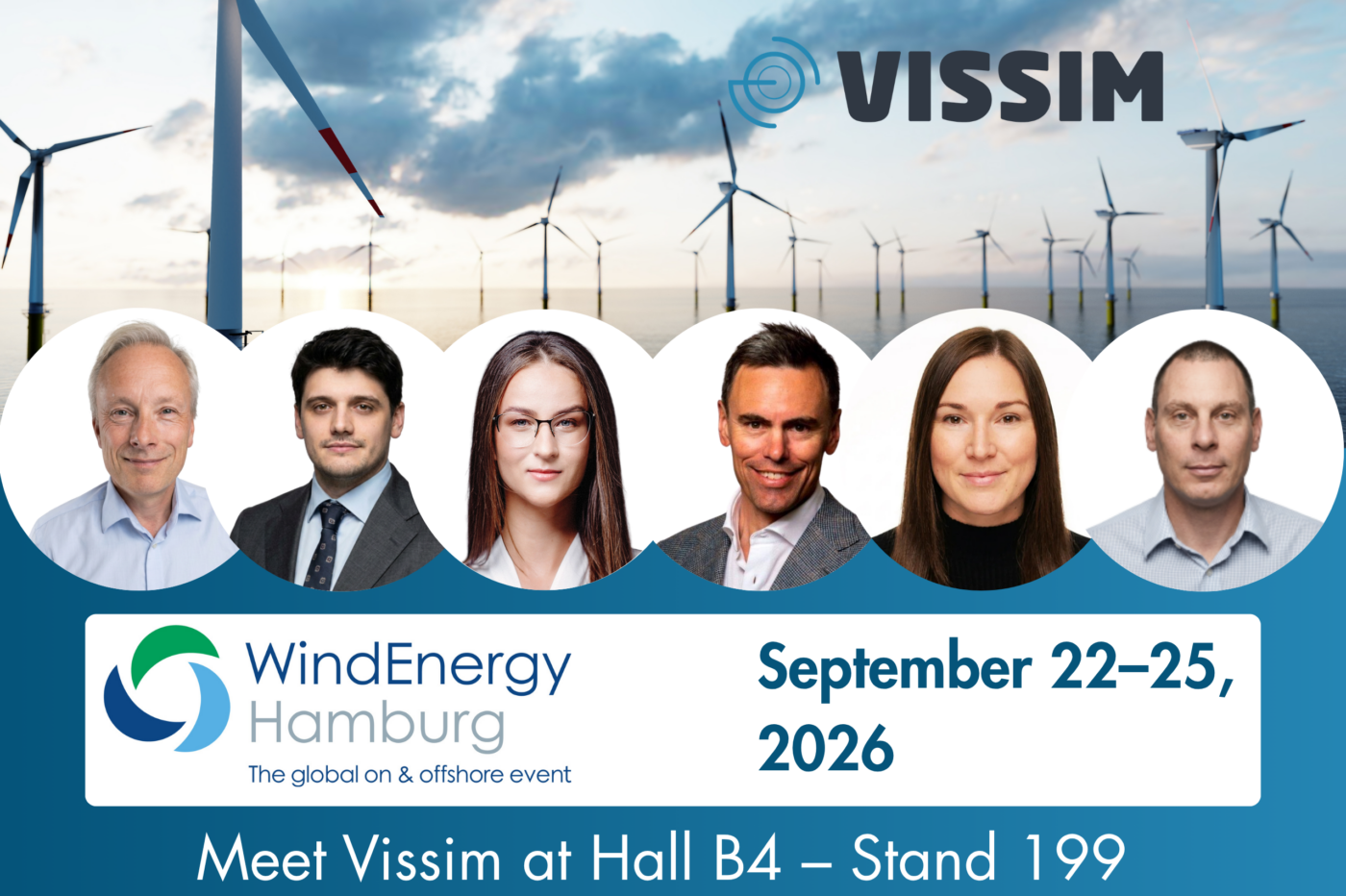 Promotional graphic for Vissim at WindEnergy Hamburg 2026, featuring team members, offshore wind turbines, and Hall B4 Stand 199.